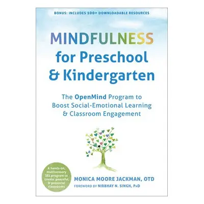 Mindfulness for Preschool and Kindergarten - Jackman, Monica Moore a Singh, Nirbhay N.