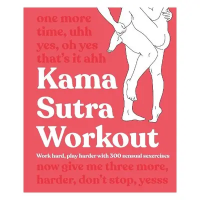 Kama Sutra Workout New Edition - DK