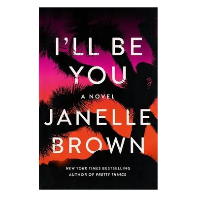 I'll Be You - Brown, Janelle