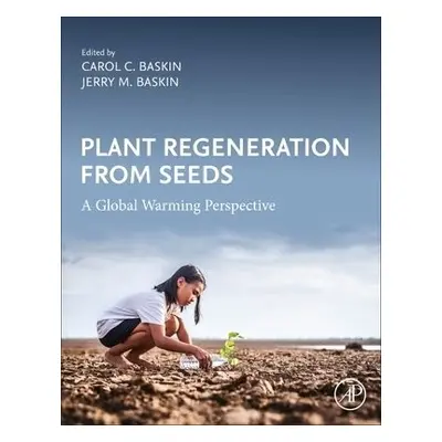 Plant Regeneration from Seeds