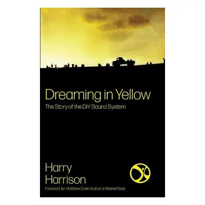 Dreaming in Yellow - Harrison, Harry