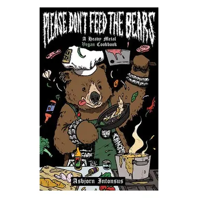 Please Don't Feed the Bears - Intonsus, Asbjorn