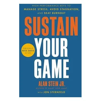 Sustain Your Game - Jr, Alan Stein a Sternfeld, Jon