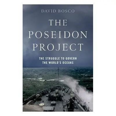 Poseidon Project - Bosco, David (Associate Professor of International Studies, Associate Profess