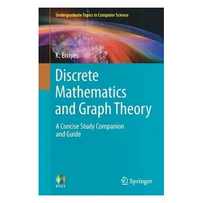 Discrete Mathematics and Graph Theory - Erciyes, K.