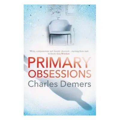 Primary Obsessions - Demers, Charles