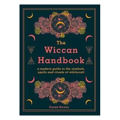 Wiccan Handbook - Bowes, Susan