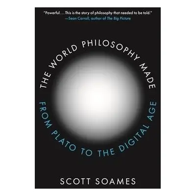 World Philosophy Made - Soames, Scott