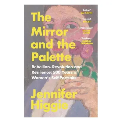 Mirror and the Palette - Higgie, Jennifer