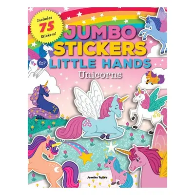 Jumbo Stickers for Little Hands: Unicorns