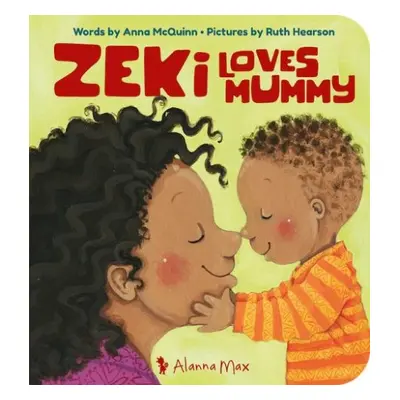 Zeki Loves Mummy - McQuinn, Anna