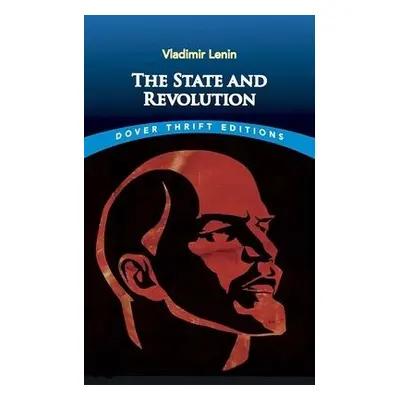 The State and Revolution - Lenin, V. I.