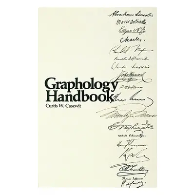 Graphology Handbook - Casewit, Curtis