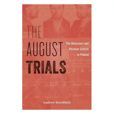 August Trials - Kornbluth, Andrew