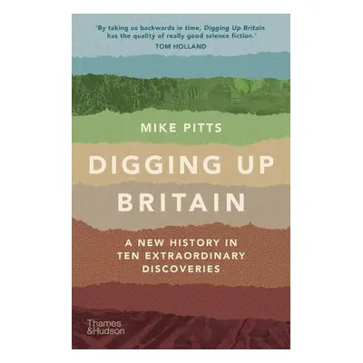 Digging Up Britain - Pitts, Mike