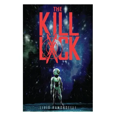 Kill Lock - Ramondelli, Livio