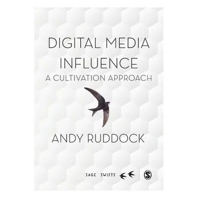 Digital Media Influence - Ruddock, Andy