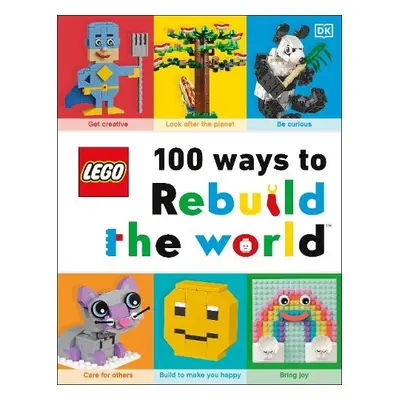 LEGO 100 Ways to Rebuild the World - Murray, Helen