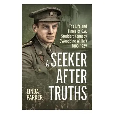 Seeker After Truths - Parker, Linda