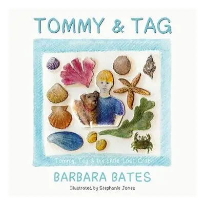 Tommy a Tag - Bates, Barbara