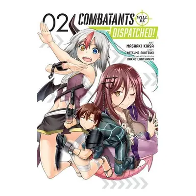 Combatants Will be Dispatched!, Vol. 2 (manga) - Akatsuki, Natsume