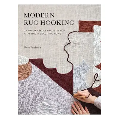 Modern Rug Hooking - Pearlman, Rose