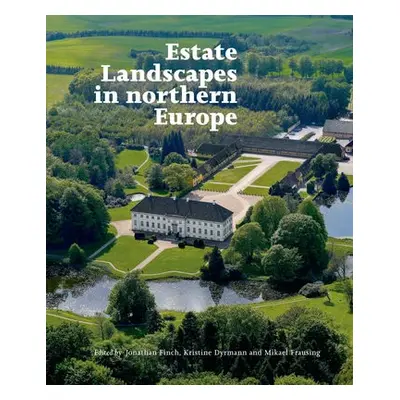 Estate Landscapes in Northern Europe