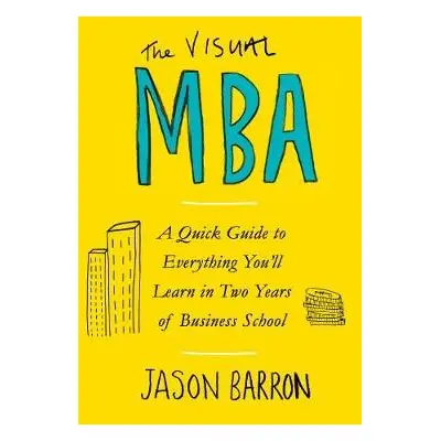 Visual MBA - Barron, Jason