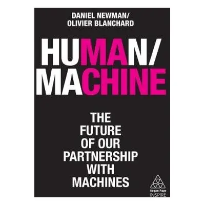 Human/Machine - Newman, Daniel a Blanchard, Olivier