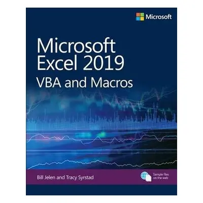 Microsoft Excel 2019 VBA and Macros - Jelen, Bill a Syrstad, Tracy