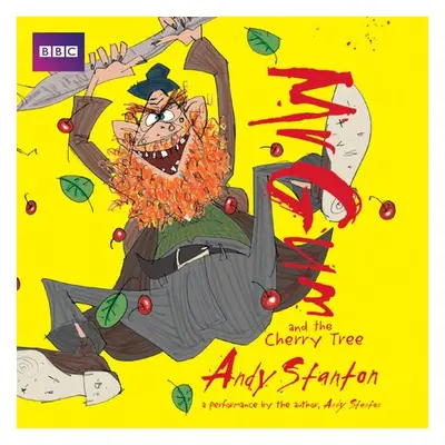 Mr Gum and the Cherry Tree: Children’s Audio Book - Stanton, Andy