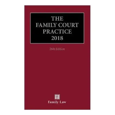 Family Court Practice 2018 - Black a Cleary, Anthony a Wilson