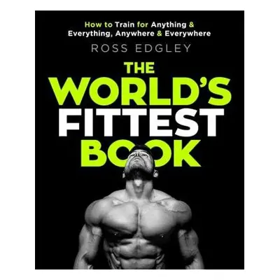 World's Fittest Book - Edgley, Ross