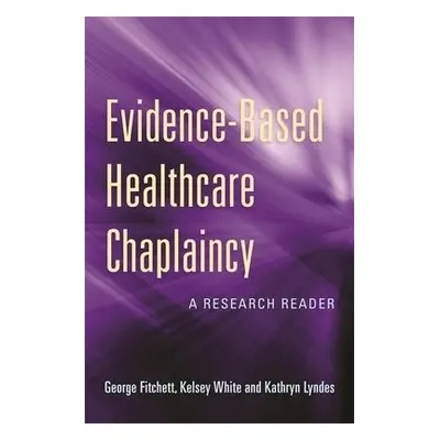 Evidence-Based Healthcare Chaplaincy