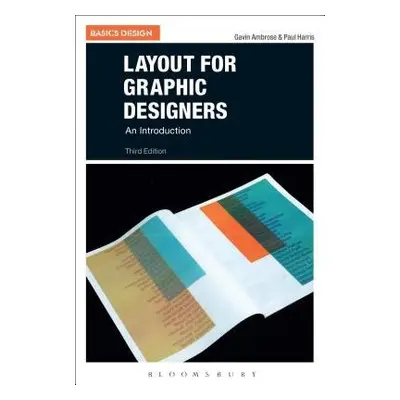 Layout for Graphic Designers - Ambrose, Gavin (University of Brighton, UK) a Harris, Paul (Freel