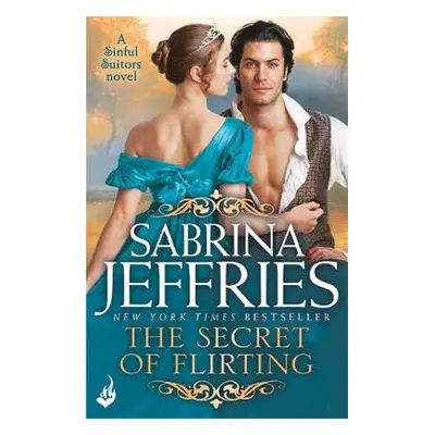 Secret of Flirting: Sinful Suitors 5 - Jeffries, Sabrina