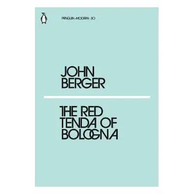 Red Tenda of Bologna - Berger, John