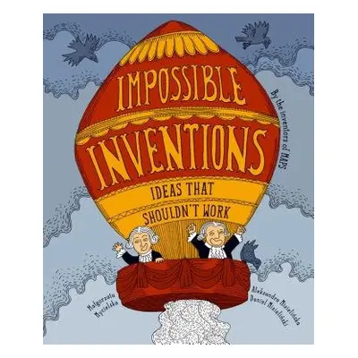 Impossible Inventions - Mycielska, Malgorzata