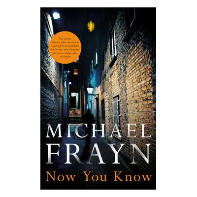 Now You Know - Frayn, Michael