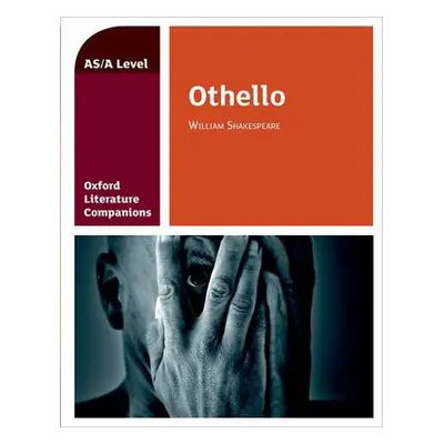 Oxford Literature Companions: Othello