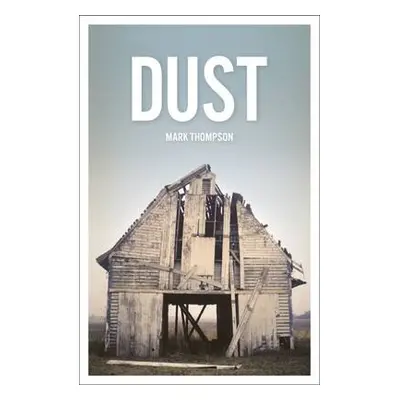 Dust - Thompson, Mark