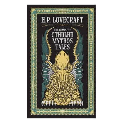 Complete Cthulhu Mythos Tales (Barnes a Noble Collectible Editions) - Lovecraft, H. P.