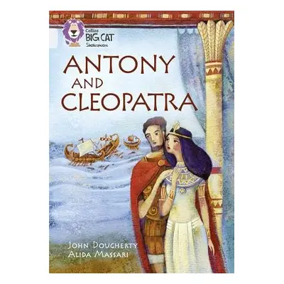 Antony and Cleopatra - Dougherty, John