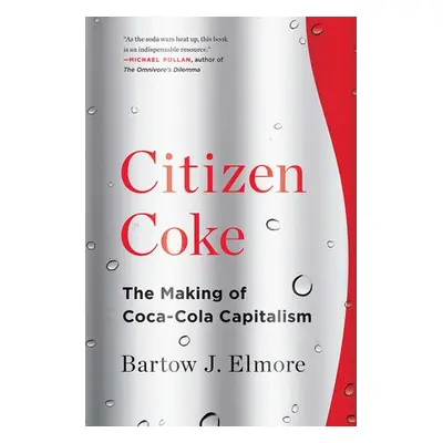 Citizen Coke - Elmore, Bartow J. (Ohio State University)