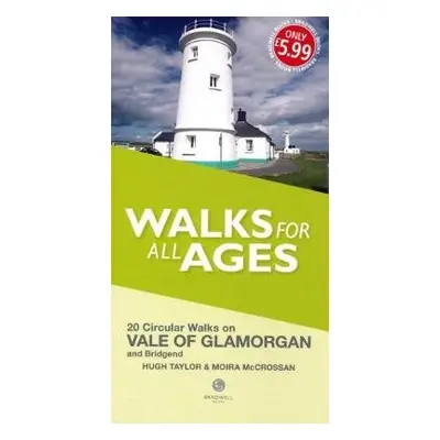 Walks for All Ages Vale of Glamorgan - Taylor, Hugh a McCrossan, Moira