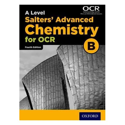 A Level Salters Advanced Chemistry for OCR B