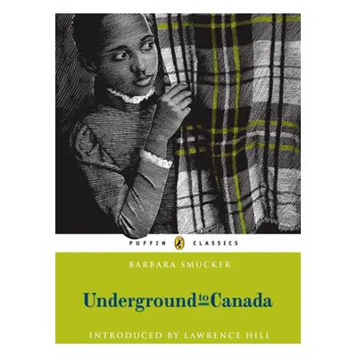 Underground to Canada - Barbara, Smucker