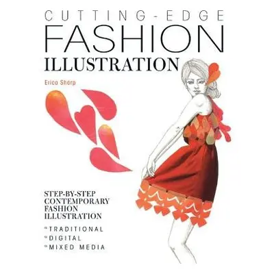 Cutting-Edge Fashion Illustration - Sharp, Erica (Author)