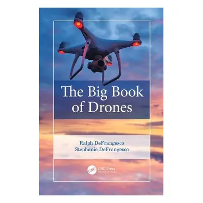 Big Book of Drones - DeFrangesco, Ralph a DeFrangesco, Stephanie