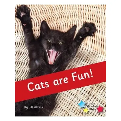 Cats are Fun! - Atkins, Jill a Atkins Jill